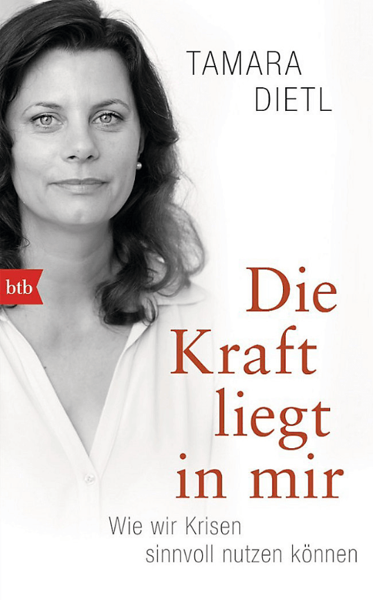 A book from Tamara Dietl: Die Kraft liegt in mir.
